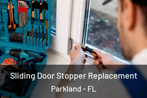  Sliding Door Stopper Replacement Parkland - FL